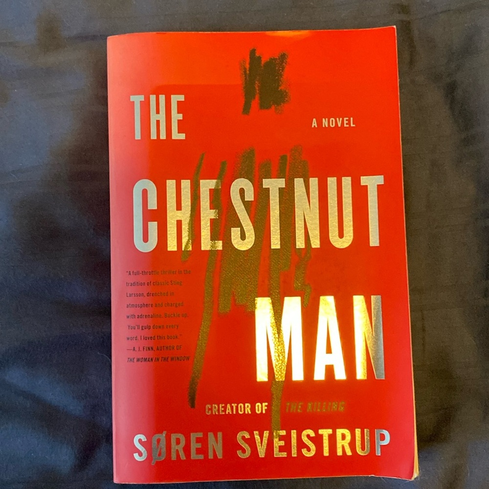 The Chestnut Man by Søren Sveistrup - First US Edition - Paperback